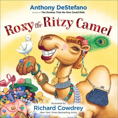 Roxy the Ritzy Camel - Hardcover