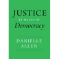 Justice by Means of Democracy - Hardcover