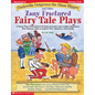 Cinderella Outgrows the Glass Slipper and Other Zany Fractured Fairy Tale Plays: 5 Funny Plays with Related Writing Activities and Graphic Organizers - Paperback