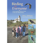 Birding for Everyone - Encouraging People of Color to Become Birdwatchers - Paperback