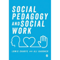 Social Pedagogy and Social Work - Paperback