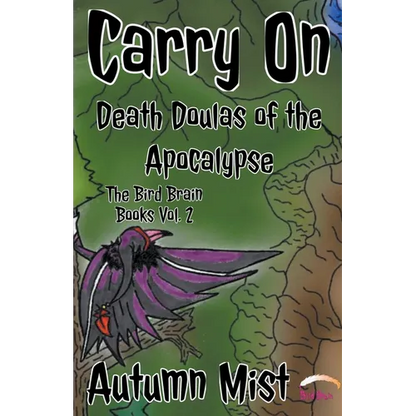 Carry On: Death Doulas of the Apocalypse - Paperback
