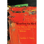 Wrestling the Word - Paperback