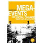 Mega-Events and Social Change: Spectacle, Legacy and Public Culture - Paperback
