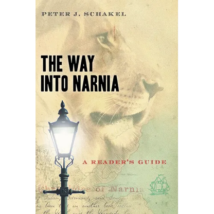 The Way into Narnia: A Reader's Guide - Paperback