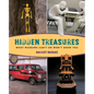 Hidden Treasures: What Museums Can't Or Won't Show You - Paperback