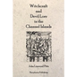 Witchcraft and Devil Lore in the Channel Islands - Paperback
