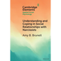 Understanding and Coping in Social Relationships with Narcissists - Paperback
