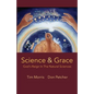Science & Grace: God's Reign in the Natural Sciences - Paperback