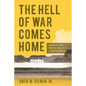 The Hell of War Comes Home: Imaginative Texts from the Conflicts in Afghanistan and Iraq - Paperback