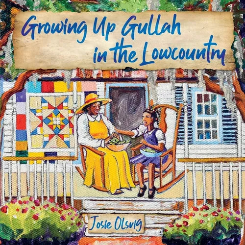 Growing Up Gullah in the Lowcountry - Paperback