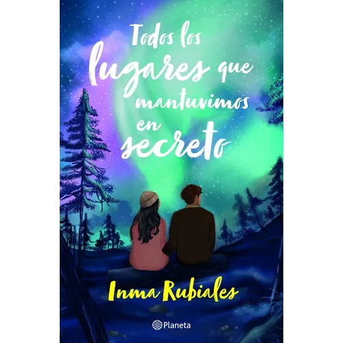 Todos Los Lugares Que Mantuvimos En Secreto / All the Places We Kept Secret - Paperback