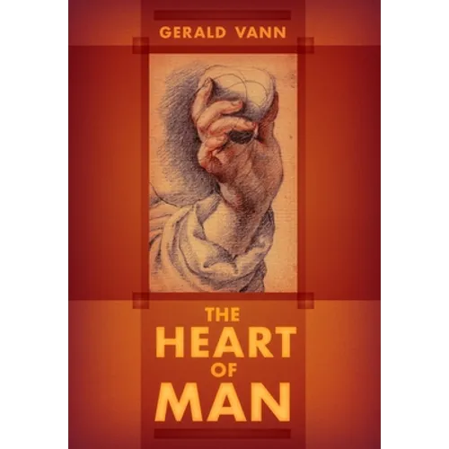 The Heart of Man - Hardcover