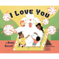 I Love You: A Tale of Comfort Now & After the Loss of a Pet. A Helpful Tool for Parents to Address Death and Grief, Suitable for Children of All Ages - Hardcover