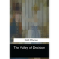 The Valley of Decision - Paperback