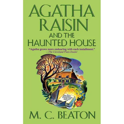 Agatha Raisin and the Haunted House: An Agatha Raisin Mystery - Paperback