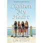 Lighten My Heart - Paperback