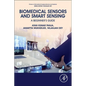 Biomedical Sensors and Smart Sensing: A Beginner's Guide - Paperback