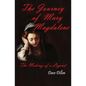 The Journey Of Mary Magdalene: The Making Of A Legend - Paperback