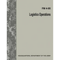 Logistics Operations (FM 4-95) - Paperback