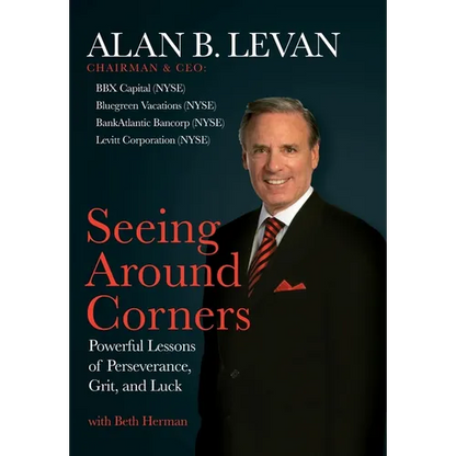 Seeing Around Corners: Powerful Lessons of Perseverance, Grit, and Luck - Hardcover