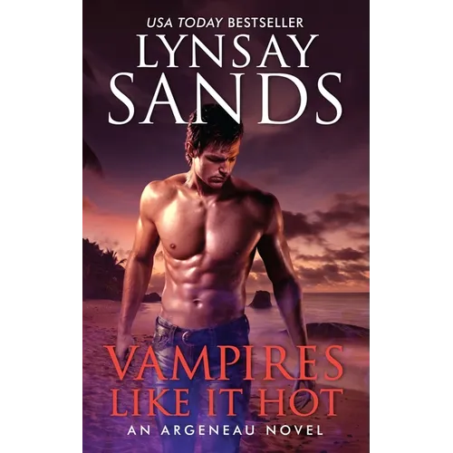 Vampires Like It Hot: An Argeneau Novel - Paperback