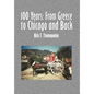 100 Years: From Greece to Chicago and Back - Hardcover
