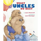 What Aunts Do Best / What Uncles Do Best - Hardcover