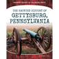 Haunted History of Gettysburg, Pennsylvania - Library Binding