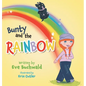 Bunty and the Rainbow - Hardcover