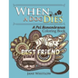 When a Dog Dies: A Pet Remembrance Coloring Book - Paperback