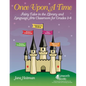 Once Upon a Time: Fairy Tales in the Library and Language Arts Classroom for Grades 3-6 - Paperback