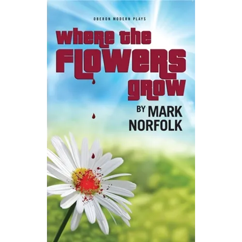 Where the Flowers Grow - Paperback