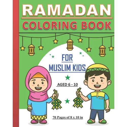 Ramadan - Coloring Book for Muslim Kids: Islamic coloring book about Ramadan for children - Paperback