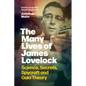 The Many Lives of James Lovelock: Science, Secrets, Spycraft and Gaia Theory - Hardcover