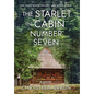 The Starlet in Cabin Number Seven - Hardcover