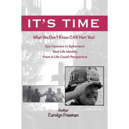 It's Time: What You Don't Know Can Hurt You - Paperback