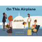 On This Airplane - Hardcover