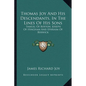 Thomas Joy And His Descendants, In The Lines Of His Sons: Samuel Of Boston, Joseph Of Hingham And Ephraim Of Berwick - Paperback