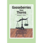 Gooseberries Have Thorns - Paperback