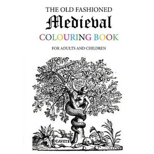 The Old Fashioned Medieval Colouring Book - Paperback