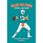 Miami Dolphins Quiz Book: 500 Questions on Florida's Finest - Paperback