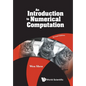 Introduction to Numerical Computation, an (Second Edition) - Paperback