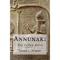 Annunaki: The Fallen Ones - Paperback