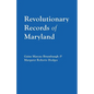 Revolutionary Records of Maryland - Paperback