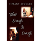 When Enough Is Enough - Paperback