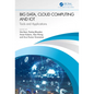 Big Data, Cloud Computing and Iot: Tools and Applications - Hardcover