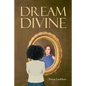 Dream Divine - Paperback