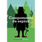 Campamento de Espías (Spy Camp) - Hardcover