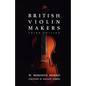 British Violin Makers - Paperback